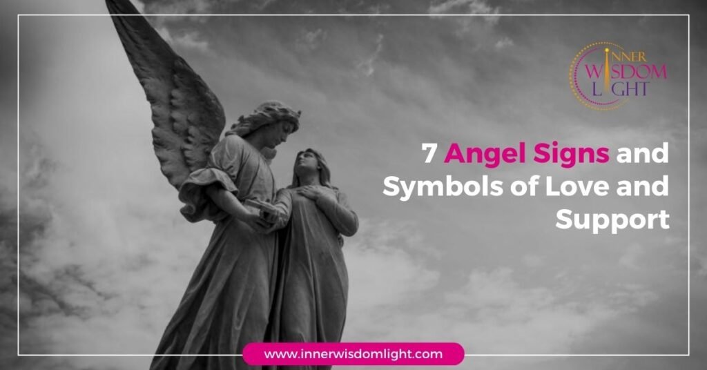 7 Angel Signs and Symbols of Love and Support 2 Signs and Symbols of Love and Support
