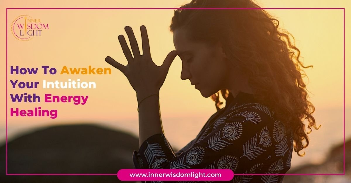 Latest Blogs Of Reiki 26 Intuition With Energy Healing