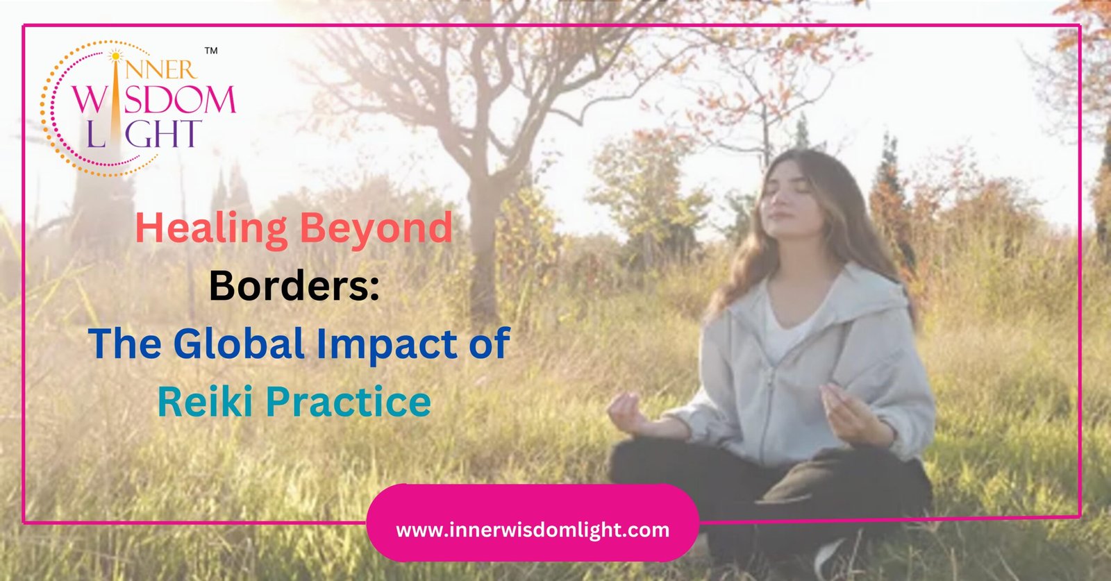 Latest Blogs Of Reiki 12 Feeling-the-energy-of-the-nature-scaled