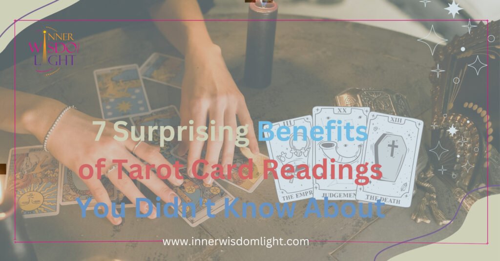 Unveiling the Hidden Gems: 7 Surprising Benefits of Tarot Card Readings 2 7 Surprising benefits of Tarot Card Readings you don't know about